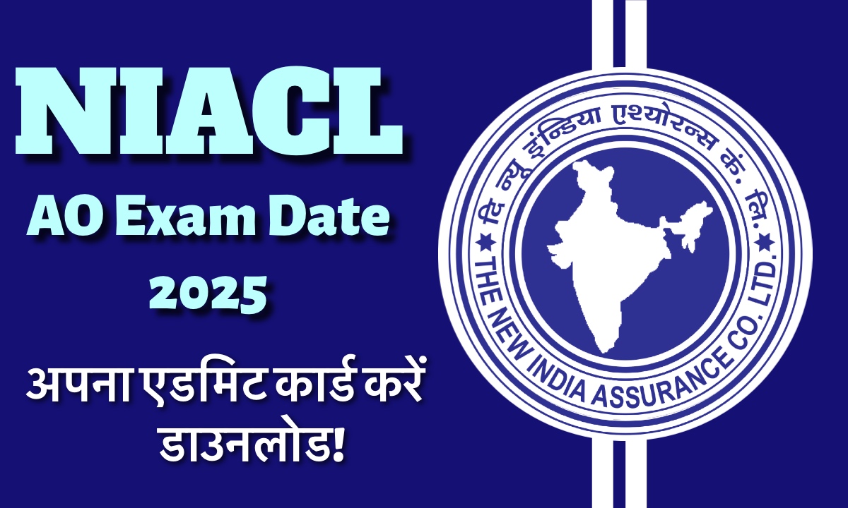 NIACL AO Exam Date 2025