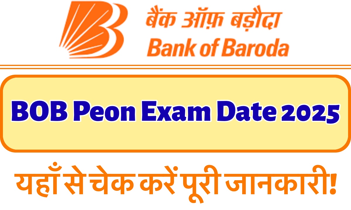 BOB Peon Exam Date 2025