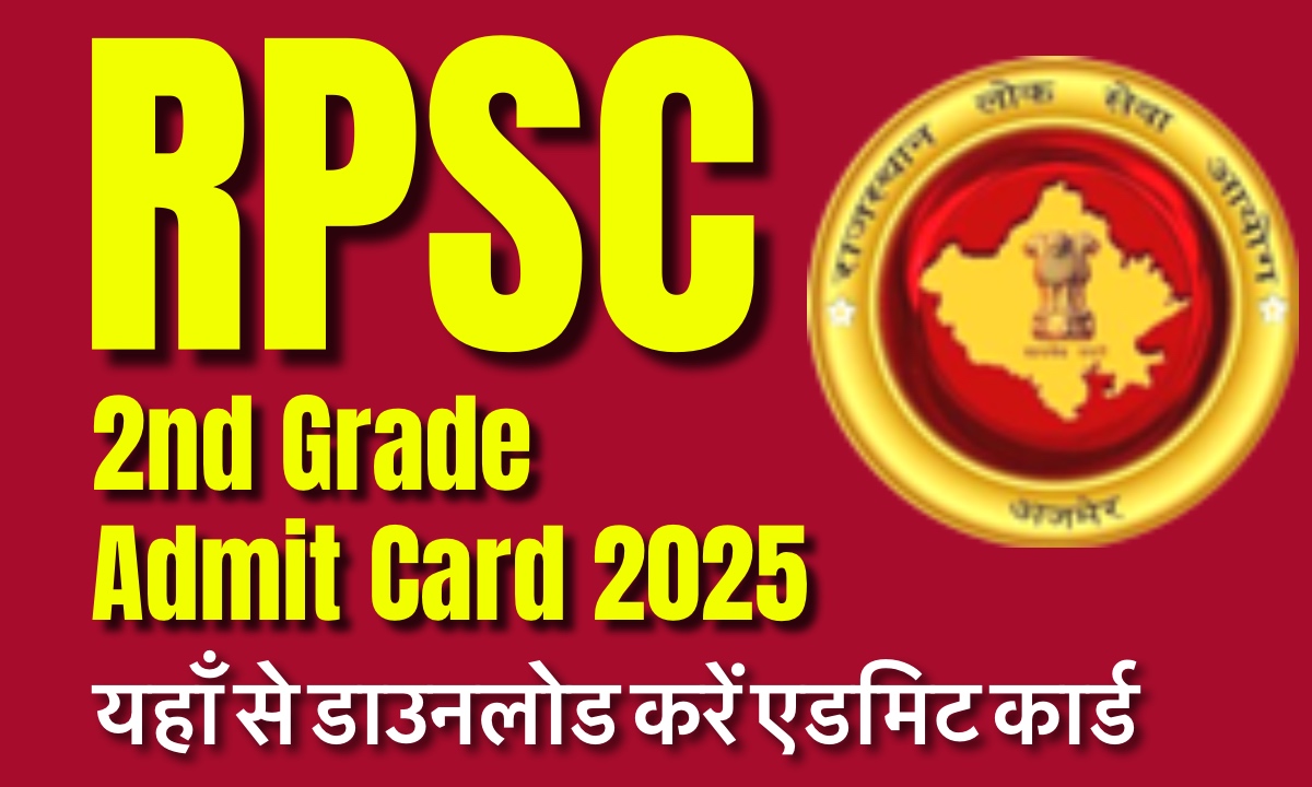 RPSC 2nd Grade Admit Card 2025